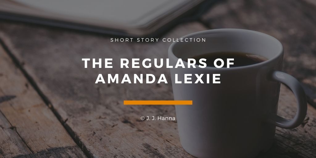 The Regulars of Amanda Lexie